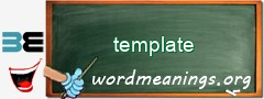 WordMeaning blackboard for template